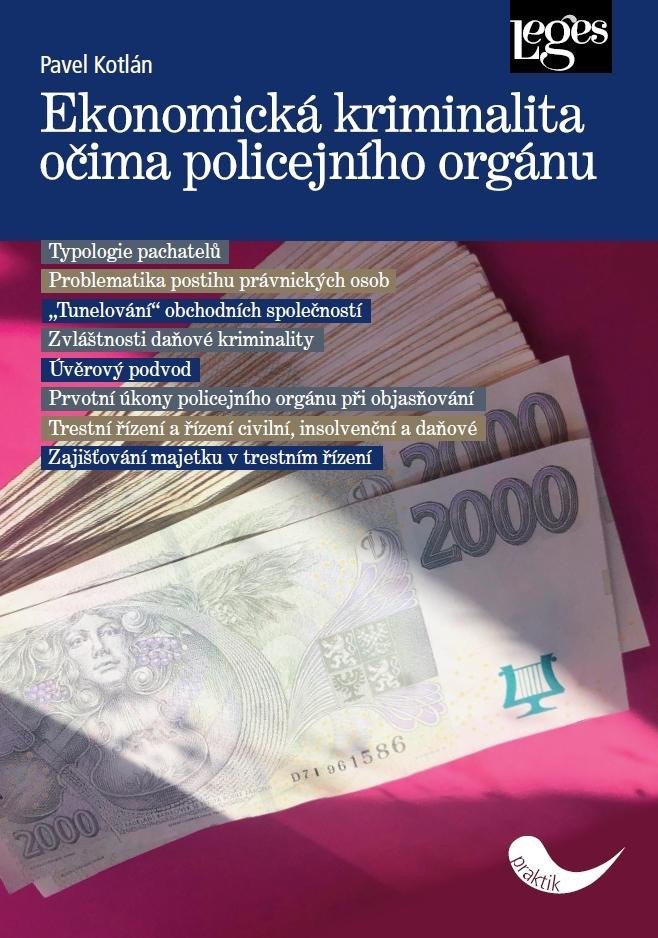 Levně Ekonomická kriminalita očima policejního orgánu - Pavel Kotlán