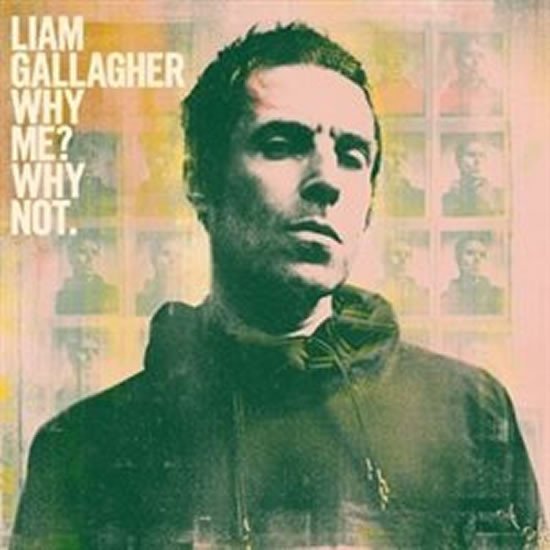Levně Why Me? Why Not? - LP - Liam Gallagher