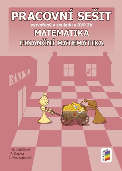 Levně Matematika - Finanční matematika (pracovní sešit)