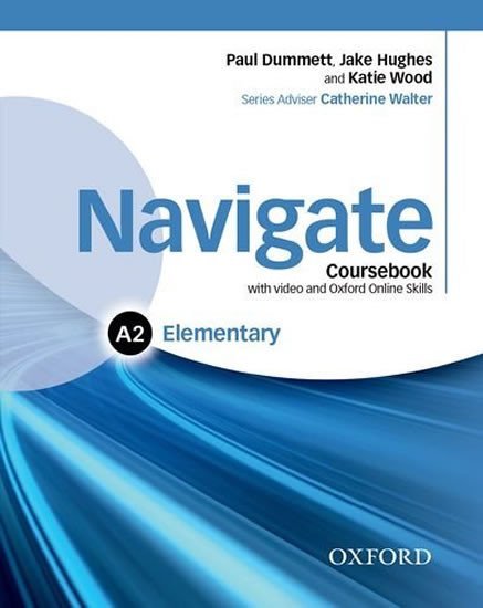 Navigate Elementary A2 Coursebook with DVD-ROM and OOSP Pack - Paul Dummet