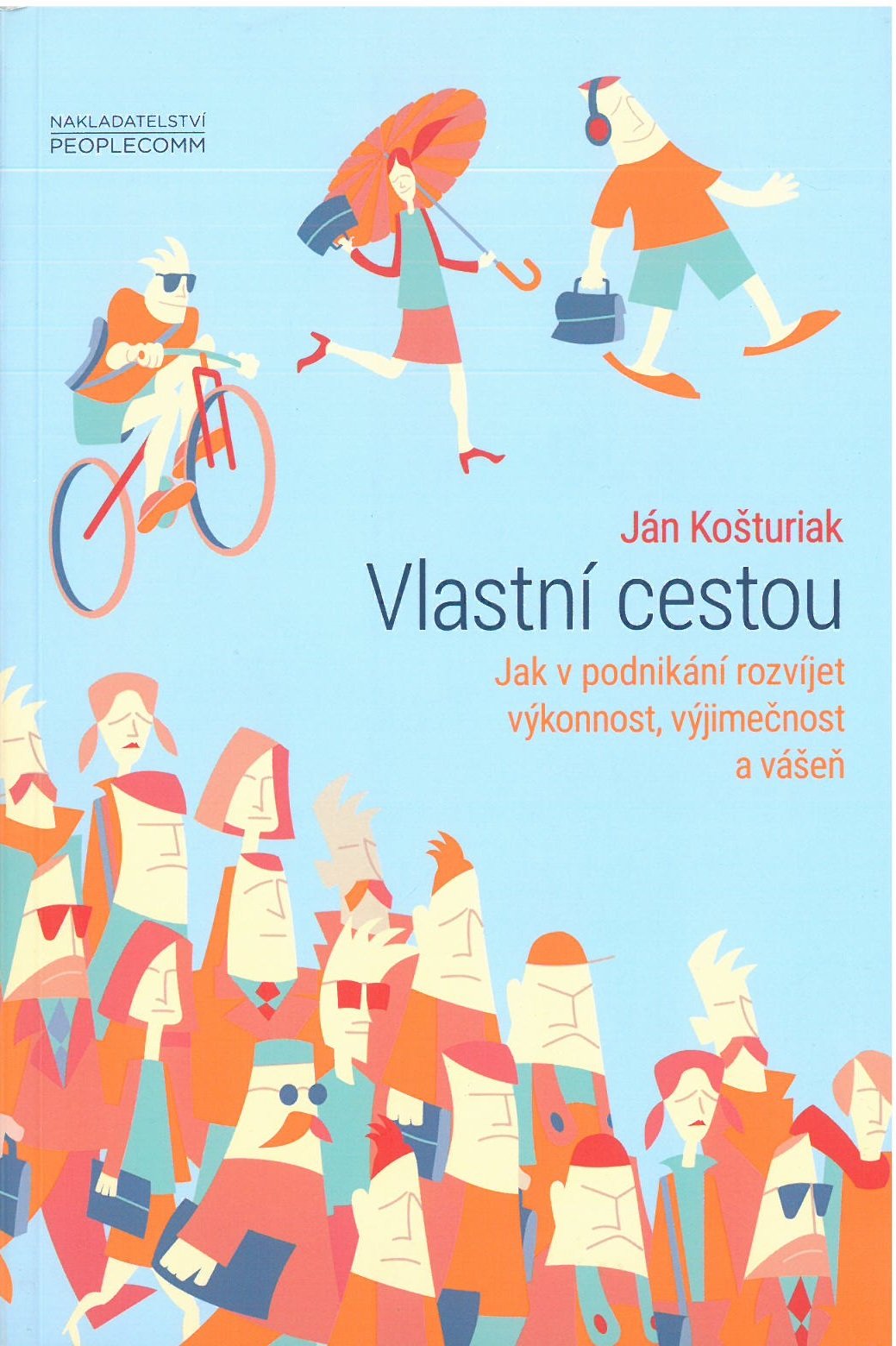 Levně Vlastní cestou - Ján Košturiak