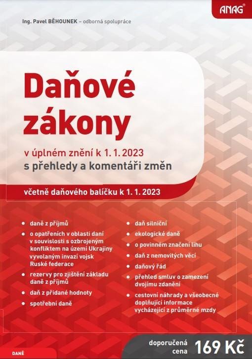Daňové zákony v úplném znění k 1.1.2023 s přehledy a komentáři změn - Pavel Běhounek