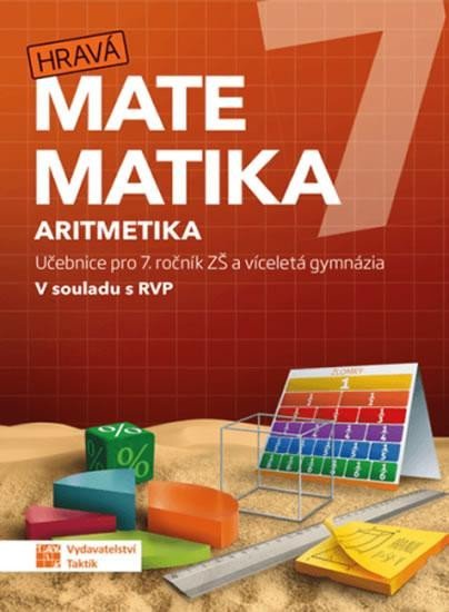 Levně Hravá matematika 7 - učebnice 1. díl (aritmetika), 2. vydání