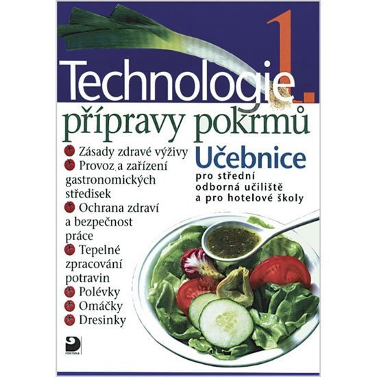 Technologie přípravy pokrmů 1, 3. vydání - Pavel Otoupal