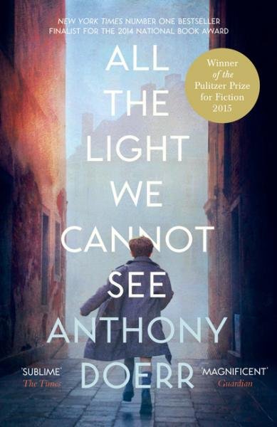 All the Light We Cannot See, 1. vydání - Anthony Doerr