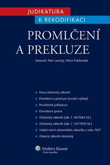 Judikatura k rekodifikaci - Promlčení a - Petr Lavický