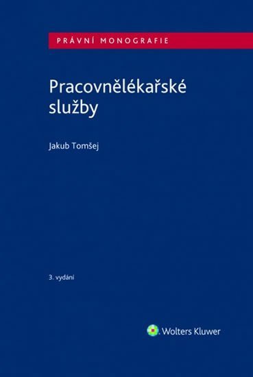 Levně Pracovnělékařské služby, 3. vydání - Jakub Tomšej
