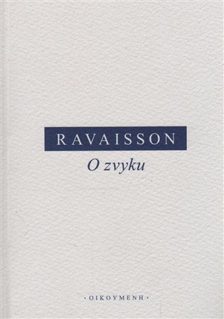 Levně O zvyku - Félix Ravaisson