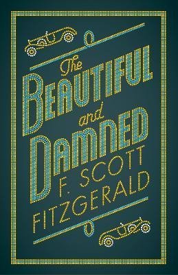 The Beautiful and Damned, 1. vydání - Francis Scott Fitzgerald