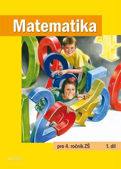 Levně Matematika pro 4. ročník ZŠ 1. díl - autorů kolektiv