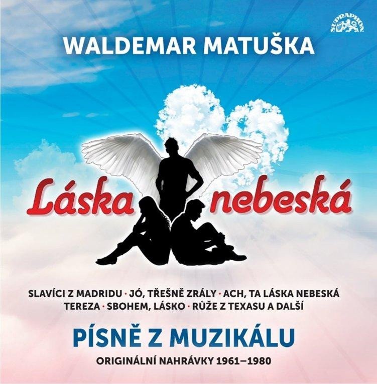 Láska nebeská / Písně z muzikálu / Originální nahrávky 1961-1980 - 2 CD - Waldemar Matuška