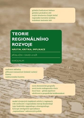 Levně Teorie regionálního rozvoje - Nástin, kritika, implikace - Jiří Blažek