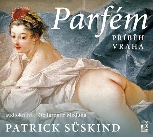 Parfém: příběh vraha - CDmp3 (čte Jaromír Meduna) - Patrick Süskind