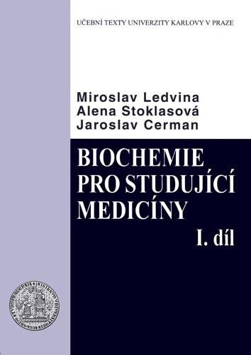 Levně Biochemie pro studující medicíny I. a II. díl, 3. vydání - Miroslav Ledvina