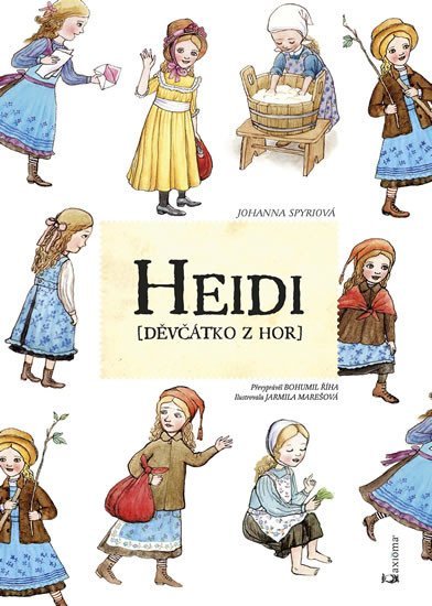 Heidi děvčátko z hor, 1. vydání - Johanna Spyriová