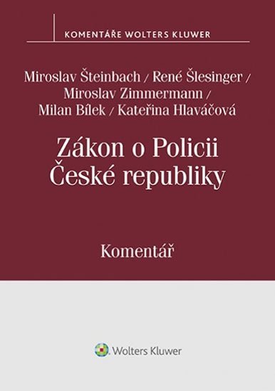 Levně Zákon o Policii České republiky (č. 273/2008 Sb.) - Komentář - René Šlesinger