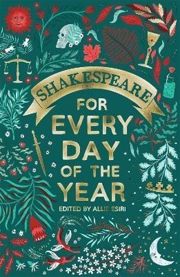 Levně Shakespeare for Every Day of the Year - Allie Esiri