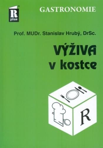 Výživa v kostce, 2. vydání - Stanislav Hrubý