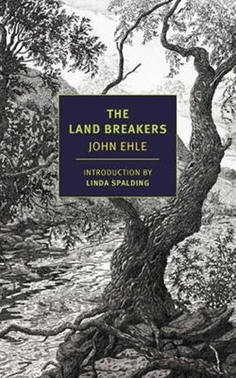 Levně The Land Breakers - John Ehle