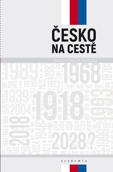 Levně Česko na cestě - Zpráva k výročím roku 2018 - Pavel Baran