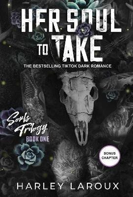 Levně Her Soul to Take: A Paranormal Dark Academia Romance - Harley Laroux