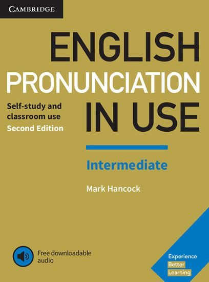 Levně English Pronunciation in Use Intermediate Book with Answers and Downloadable Audio - Mark Hancock