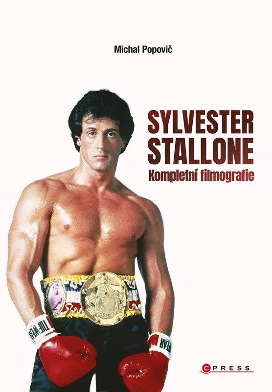 Levně Sylvester Stallone: kompletní filmografie - Michal Popovič