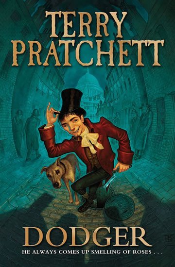 Levně Dodger, 1. vydání - Terry Pratchett