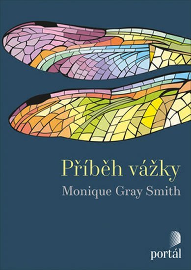 Příběh vážky - Smith Monique Gray