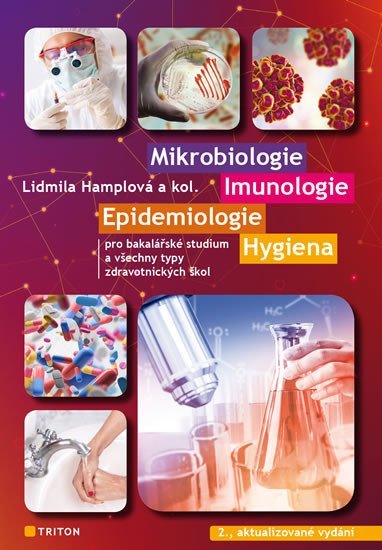 Mikrobiologie, imunologie, epidemiologie, hygiena, 2. vydání - Lidmila Hamplová