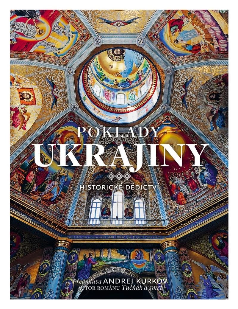 Poklady Ukrajiny - Historické dědictví - Kolektiv