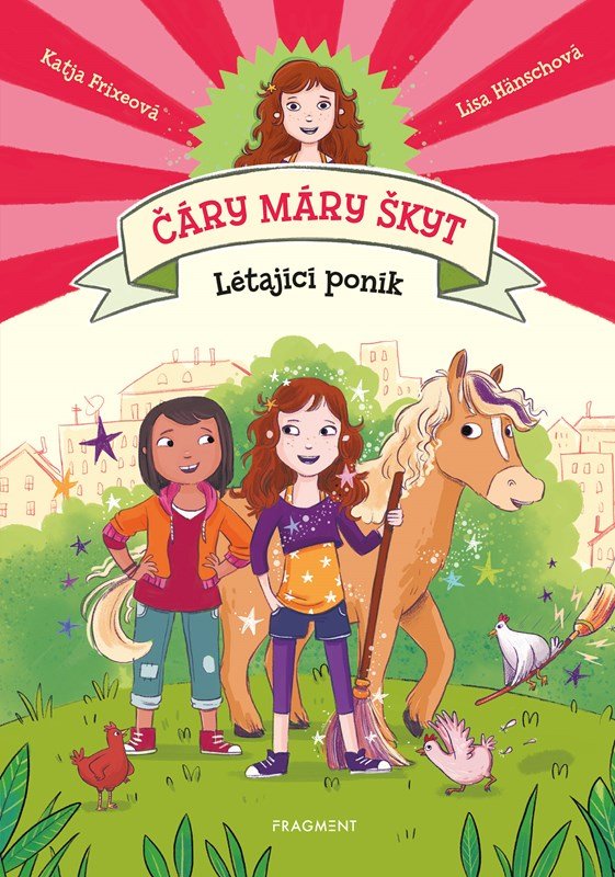 Levně Čáry máry škyt - Létající poník - Katja Frixeová