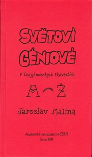 Levně Světoví géniové v Chajjámovských čtyřverších (A-Ž) - Jaroslav Malina