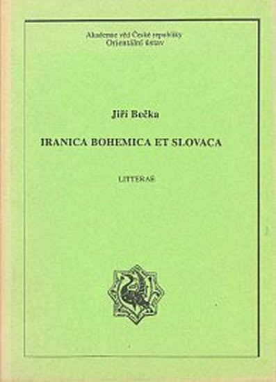 Levně Iranica bohemica et slovaca - Jiří Bečka
