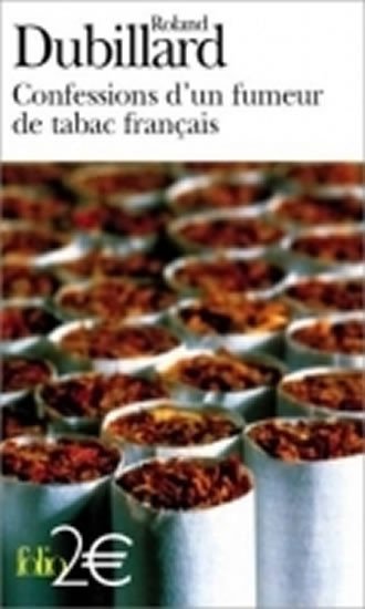 Levně Confessions d´un fumeur de tabac français - Roland Dubillard