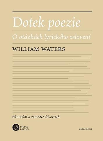 Levně Dotek poezie - O otázkách lyrického oslovení - William Waters