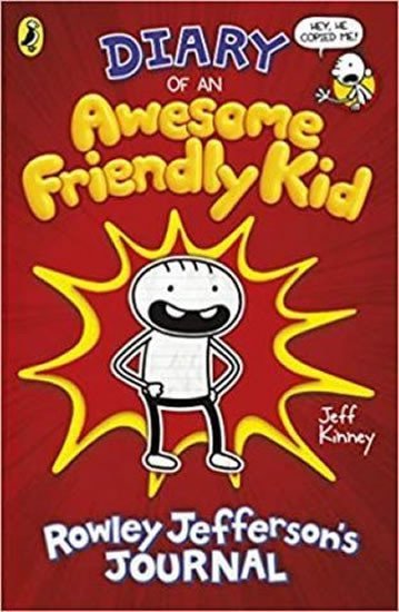 Levně Diary of an Awesome Friendly Kid: Rowley Jeffersons Journal - Jay Kinney
