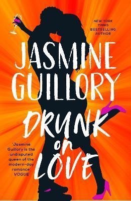 Levně Drunk on Love - Jasmine Guillory