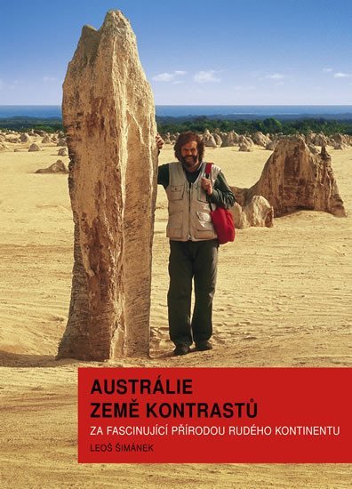Levně Austrálie země kontrastů - Za fascinující přírodou Rudého kontinentu - Leoš Šimánek
