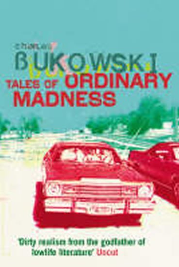 Levně Tales of Ordinary Madness - Charles Bukowski