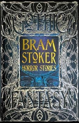 Bram Stoker Horror Stories - Bram Stoker