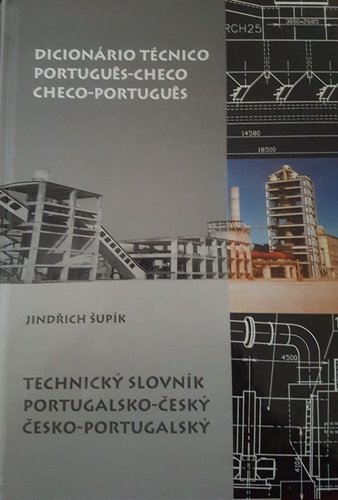 Levně Dicionário Técnico Portugues-Checo/Checo-Portugues - Jindřich Šupík