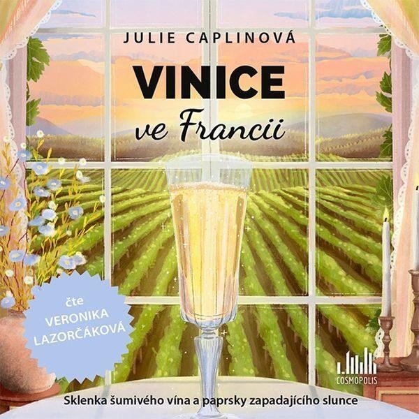 Levně Vinice ve Francii - 2 CDmp3 (Čte Veronika Lazorčáková) - Julie Caplinová
