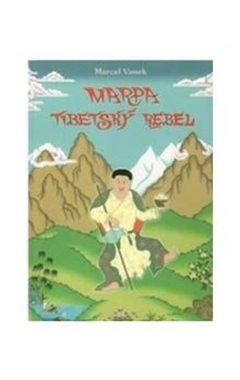 Levně Marpa tibetský rebel - Marcel Vanek