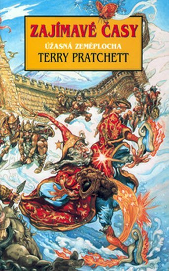Zajímavé časy - Úžasná zeměplocha - Terry Pratchett