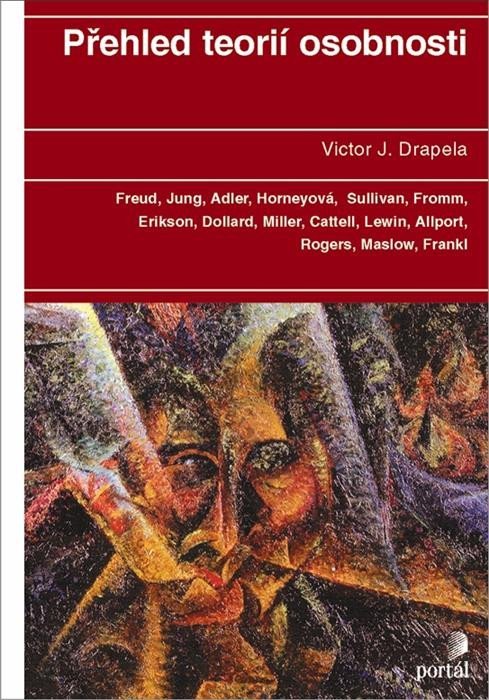 Levně Přehled teorií osobnosti - Victor J. Drapela