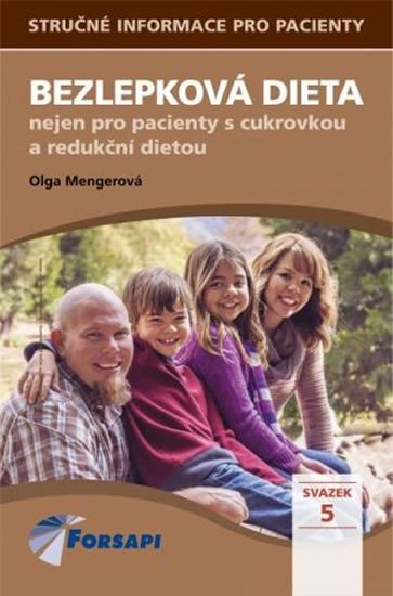 Levně Bezlepková dieta nejen pro pacienty s cukrovkou a redukční dietou - Olga Mengerová