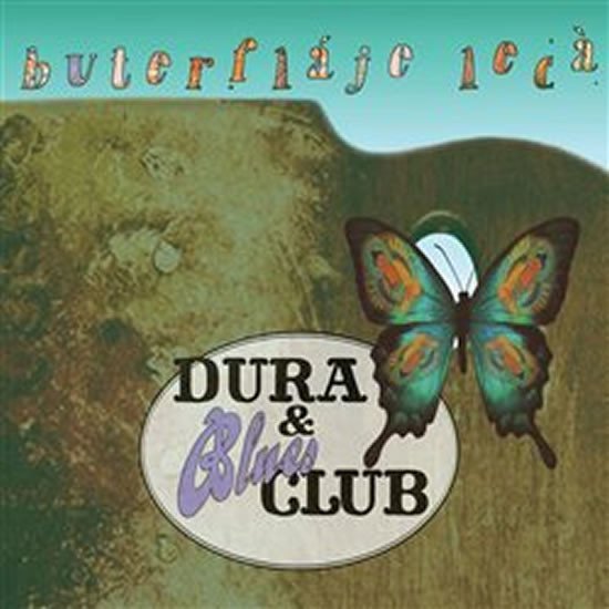 Buterfláje lecá - CD - & Blues Club Dura