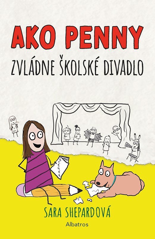 Levně Ako Penny zvládne školské divadlo - Sara Shepard