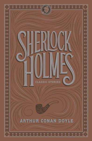 Levně Sherlock Holmes: Classic Stories - Arthur Conan Doyle